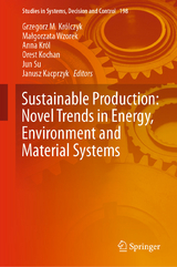 Sustainable Production: Novel Trends in Energy, Environment and Material Systems - 