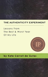 Authenticity Experiment -  Kate Carroll de Gutes