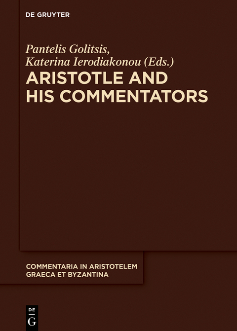 Aristotle and His Commentators - 