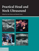 Practical Head and Neck Ultrasound - Ahuja, Anil T.; Evans, Rhodri M.