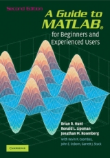 A Guide to MATLAB - Hunt, Brian R.; Lipsman, Ronald L.; Rosenberg, Jonathan M.; Coombes, Kevin R.; Osborn, John E.