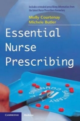 Essential Nurse Prescribing - Courtenay, Molly; Butler, Michele