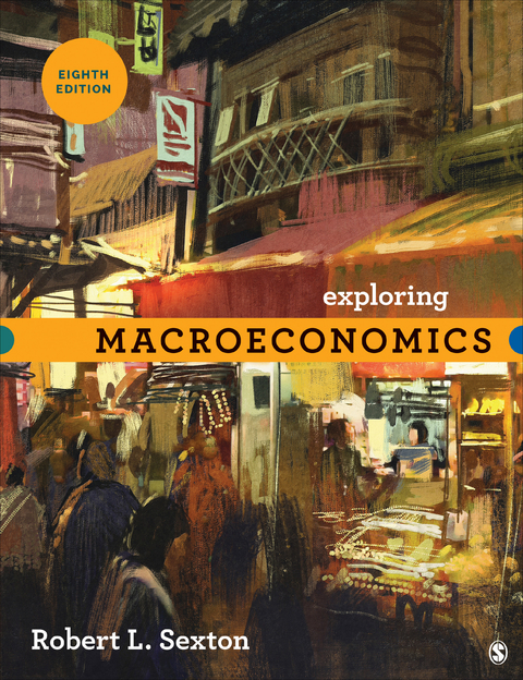 Exploring Macroeconomics - Robert L. Sexton