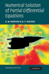 Numerical Solution of Partial Differential Equations - Morton, K. W.; Mayers, D. F.