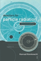 Detectors for Particle Radiation - Kleinknecht, Konrad