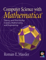 Computer Science with MATHEMATICA ® - Maeder, Roman E.