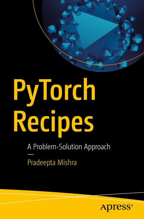 PyTorch Recipes - Pradeepta Mishra