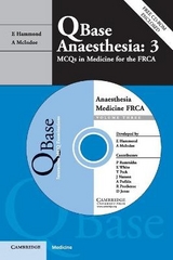 Qbase Anaesthesia: Volume 3, MCQs in Medicine for the FRCA - Hammond, Edward; McIndoe, Andrew