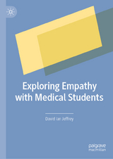 Exploring Empathy with Medical Students - David Ian Jeffrey