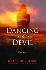 Dancing with the Devil - Gretchen Rose