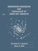 Observing Handbook and Catalogue of Deep-Sky Objects - Luginbuhl, Christian B.; Skiff, Brian A.