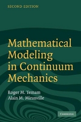 Mathematical Modeling in Continuum Mechanics - Temam, Roger; Miranville, Alain