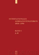 Internationales Germanistenlexikon 1800-1950 - 