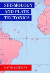 Seismology and Plate Tectonics - Gubbins, David