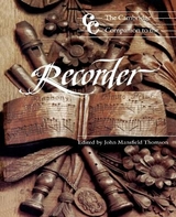 The Cambridge Companion to the Recorder - Thomson, John Mansfield; Rowland-Jones, Anthony