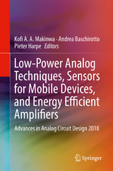 Low-Power Analog Techniques, Sensors for Mobile Devices, and Energy Efficient Amplifiers - 