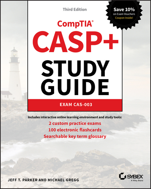 CASP+ CompTIA Advanced Security Practitioner Study Guide - Jeff T. Parker, Michael Gregg