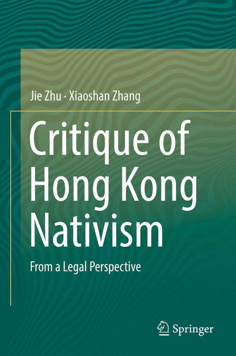 Critique of Hong Kong Nativism -  Xiaoshan Zhang,  Jie Zhu