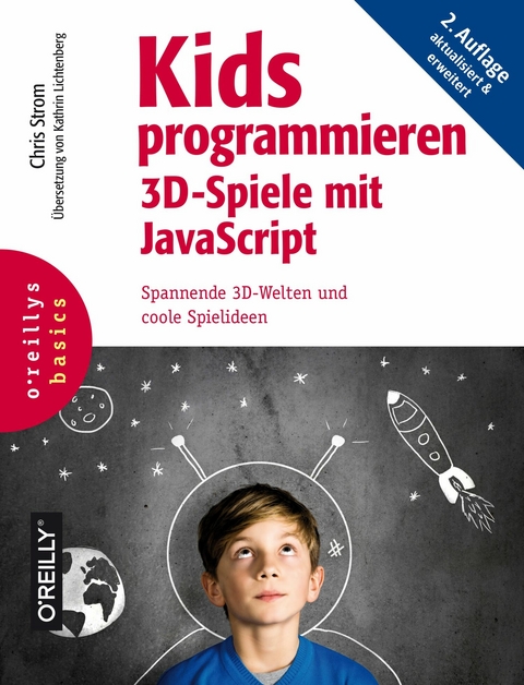 Kids programmieren 3D-Spiele mit JavaScript -  Chris Strom