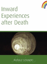 Inward Experiences After Death - Rudolf Steiner