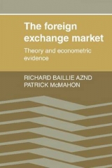 The Foreign Exchange Market - Baillie, Richard T.; McMahon, Patrick C.