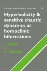 Hyperbolicity and Sensitive Chaotic Dynamics at Homoclinic Bifurcations - Palis, Jacob; Takens, Floris