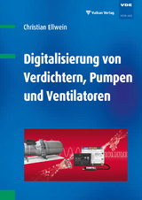 Digitalisierung von Verdichtern, Pumpen und Ventilatoren - Christian Ellwein