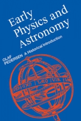 Early Physics and Astronomy - Pedersen, Olaf