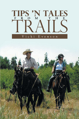 Tips ’n Tales from the Trails - Vicki Evenson