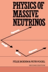 Physics of Massive Neutrinos - Boehm, Felix; Vogel, Petr