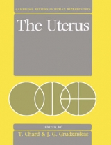 The Uterus - Chard, T.; Grudzinskas, J. G.