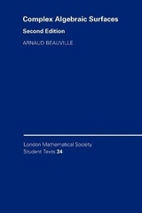 Complex Algebraic Surfaces - Beauville, Arnaud