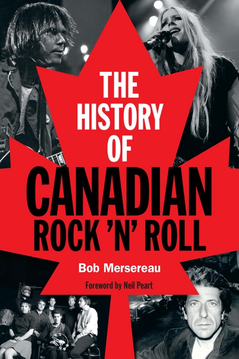 History of Canadian Rock 'n' Roll -  Bob Mersereau