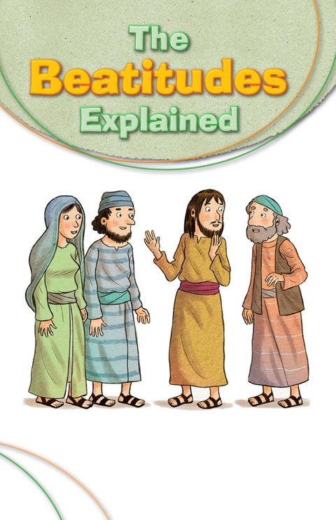 The Beatitudes Explained - Silvia Vecchini, Antonio Vincenti