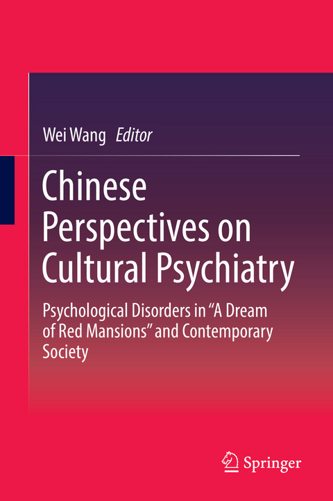 Chinese Perspectives on Cultural Psychiatry - 