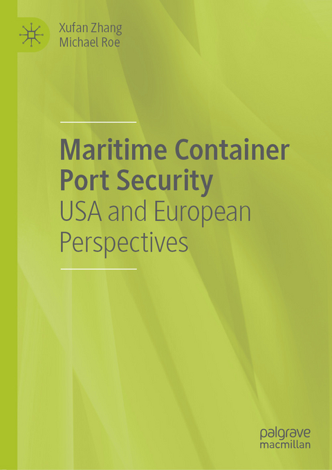 Maritime Container Port Security - Xufan Zhang, Michael Roe