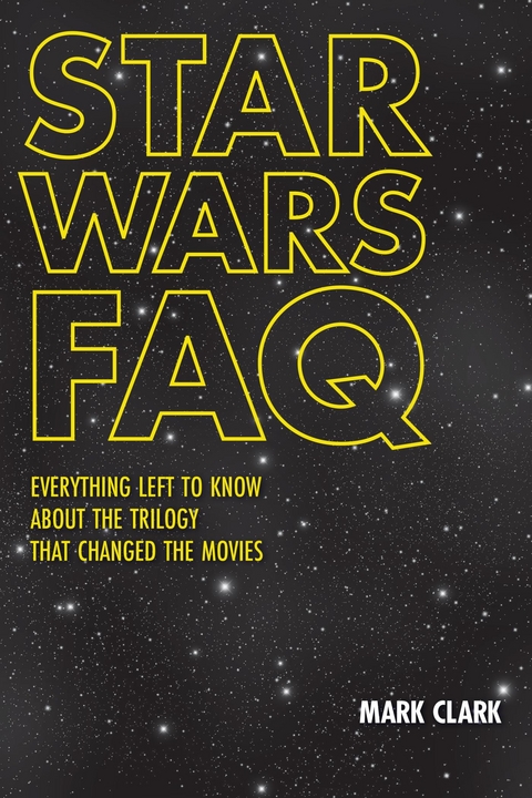 Star Wars FAQ -  Mark Clark