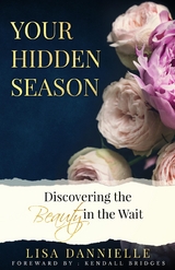 Your Hidden Season -  Lisa Dannielle