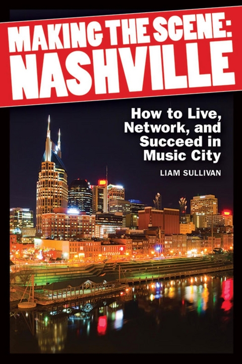 Making the Scene: Nashville -  Liam Sullivan