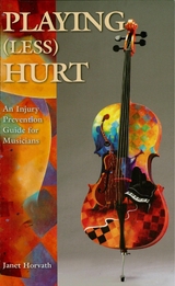 Playing (Less) Hurt -  Janet Horvath