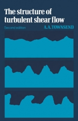 The Structure of Turbulent Shear Flow - Townsend, A. A. R.