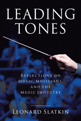 Leading Tones -  Leonard Slatkin