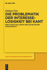 Die Problematik der Interesselosigkeit bei Kant -  Dahan Fan