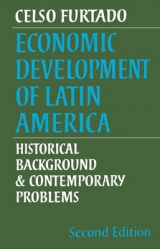 Economic Development of Latin America - Furtado, Celso