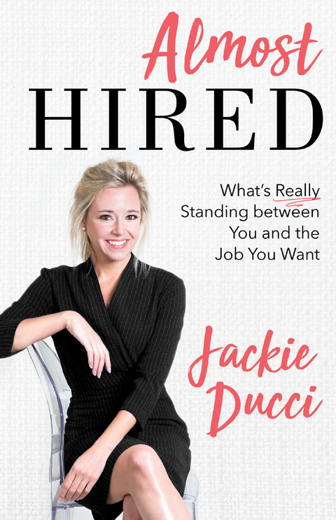 Almost Hired -  Jackie Ducci