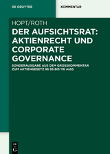 Der Aufsichtsrat: Aktienrecht und Corporate Governance - Klaus J. Hopt, Markus Roth