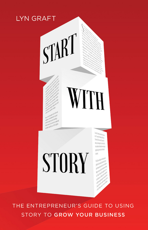 Start With Story -  Lyn Graft