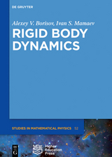 Rigid Body Dynamics -  Alexey Borisov,  Ivan S. Mamaev