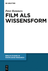 Film als Wissensform - Peter Remmers