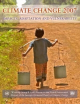 Climate Change 2007 - Impacts, Adaptation and Vulnerability - Intergovernmental Panel on Climate Change